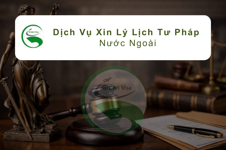 Xin Lý Lịch Tư Pháp Nước Ngoài