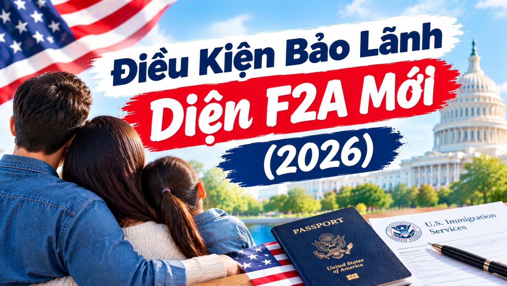 Điều kiện bảo lãnh diện F2A 2026