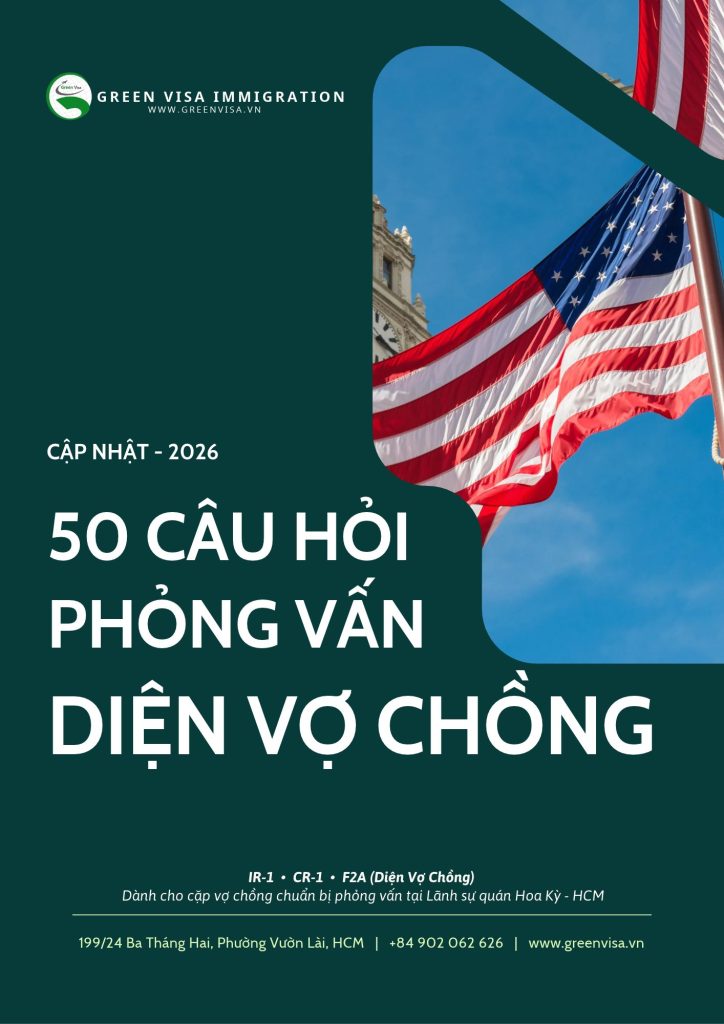 Bộ Câu Hỏi Phỏng Vấn Visa CR1/IR1