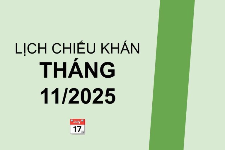 Lịch chiếu khán tháng 11/2025