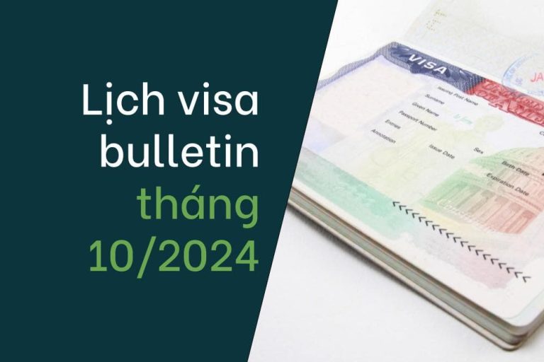 Lịch visa bulletin tháng 10/2024